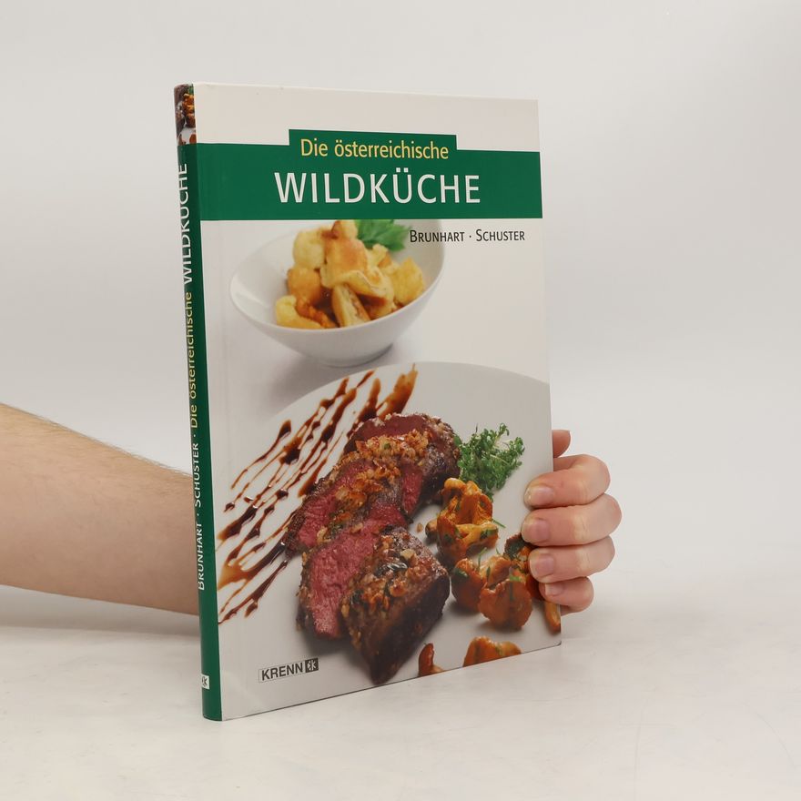 Ruben Brunhart Die österreichische Wildküche