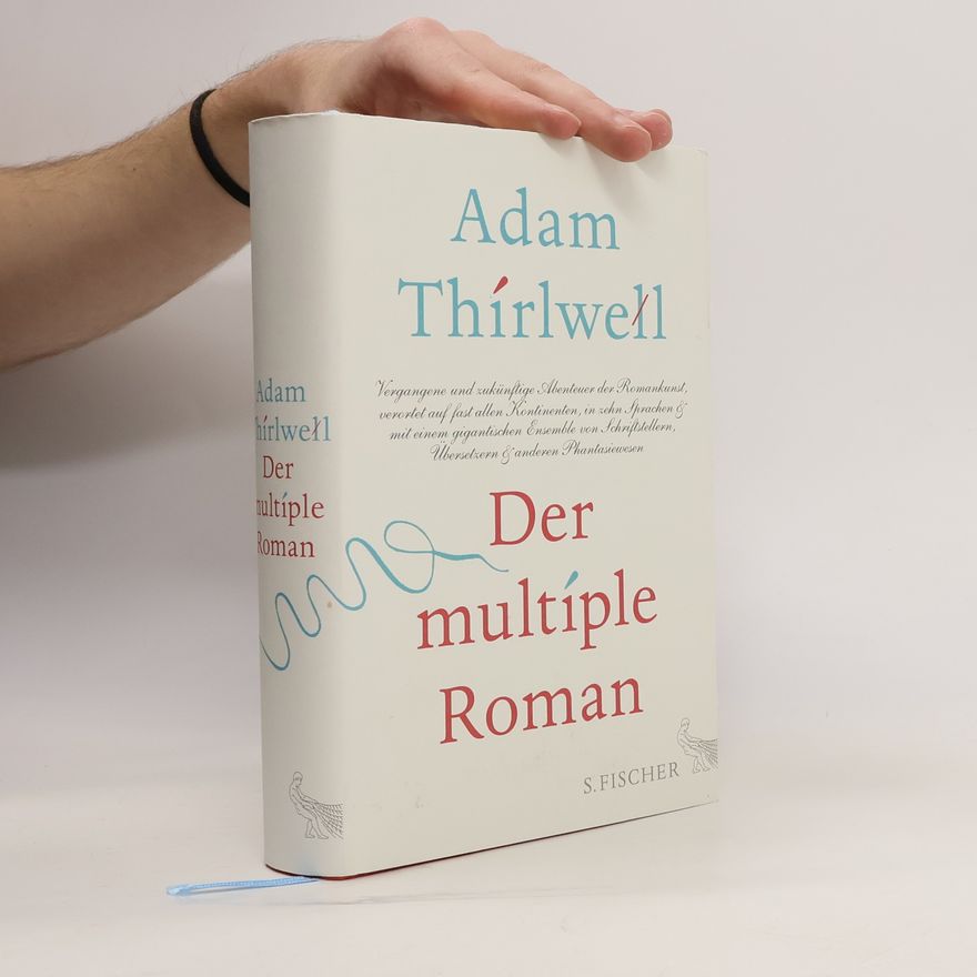 Adam Thirlwell Der multiple Roman