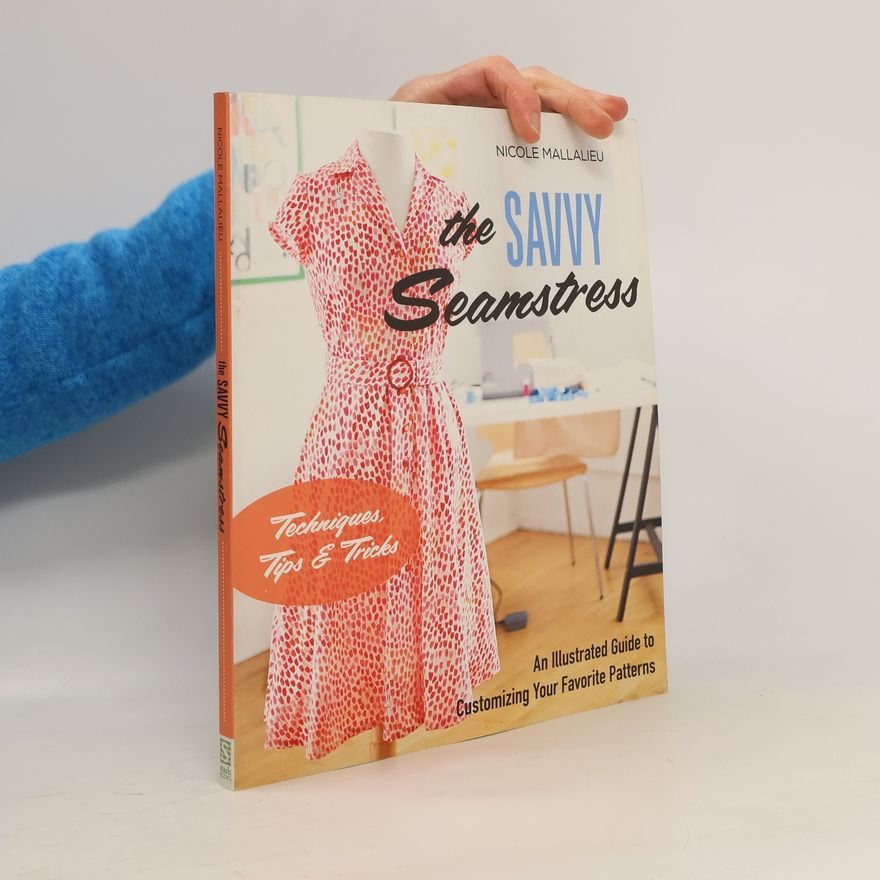 Nicole Mallalieu The Savvy Seamstress