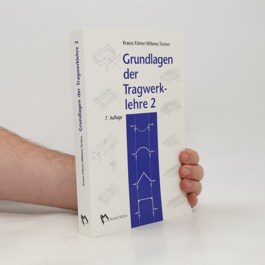Holger Techen Grundlagen der Tragwerklehre 2