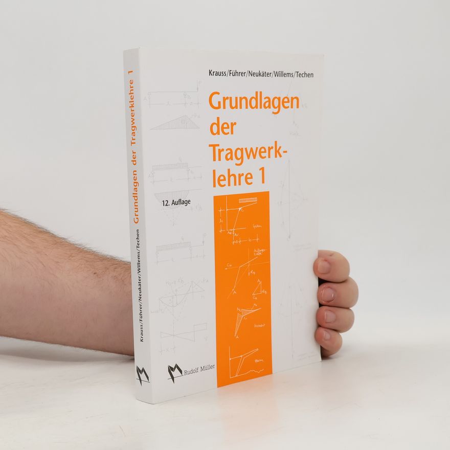 Autorenkollektiv Grundlagen der Tragwerklehre