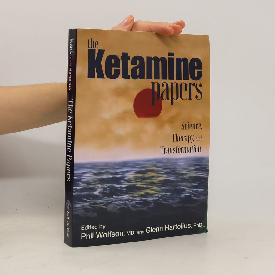 Phil Wolfson The Ketamine Papers