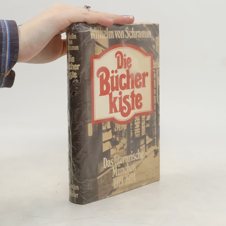 Wilhelm Ritter von Schramm Die Bücherkiste