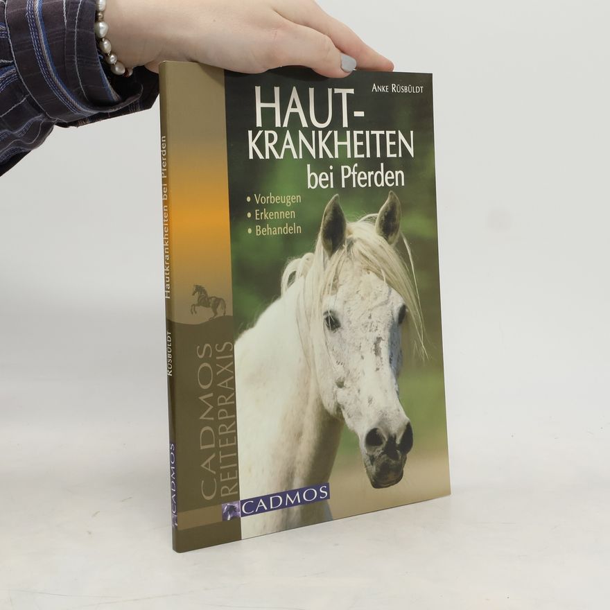 Anke Rüsbüldt Hautkrankheiten bei Pferden