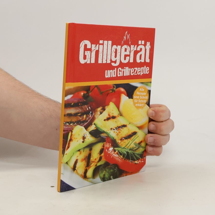 Kolektiv autorů Grillgerät und Grillrezepte
