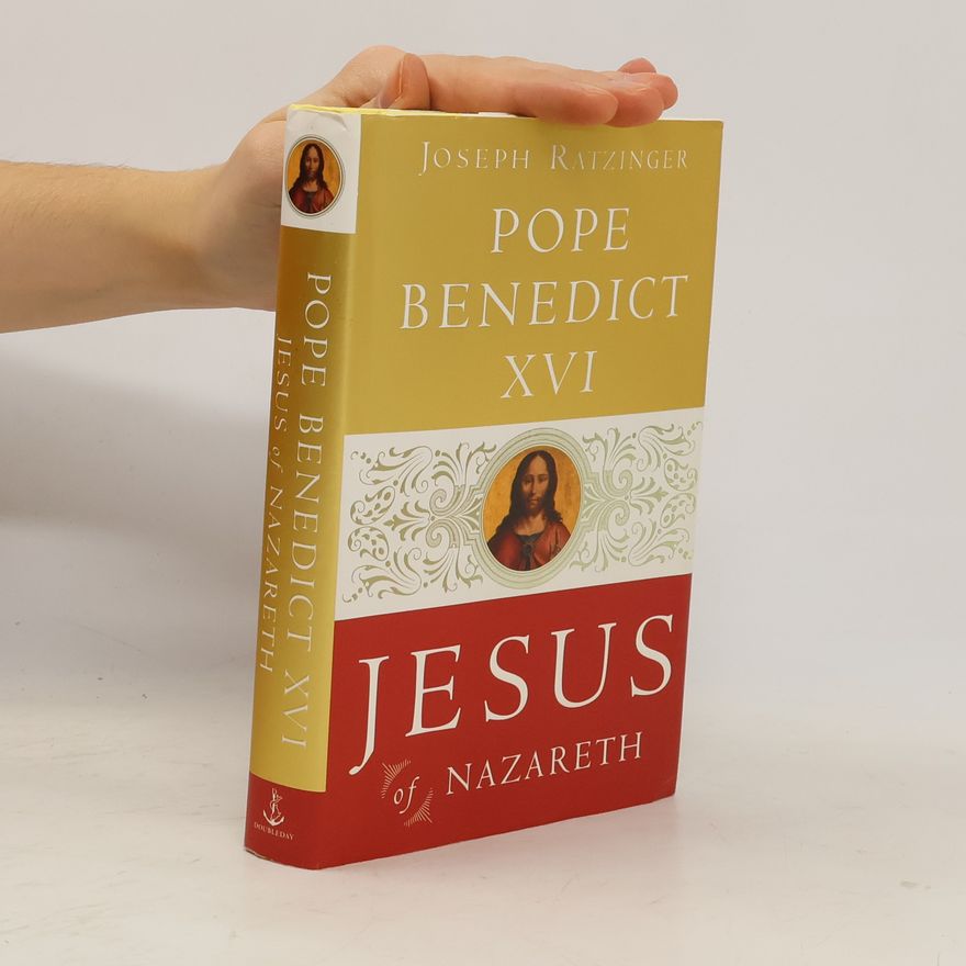Joseph Ratzinger Jesus of Nazareth
