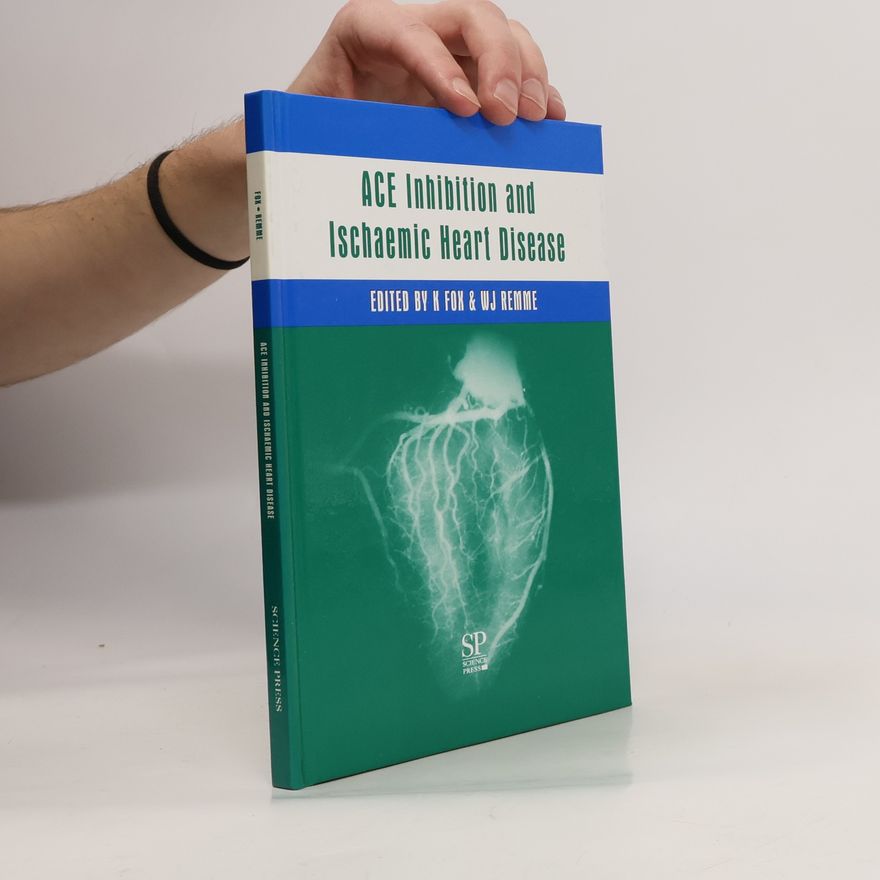 W. J. Remme ACE Inhibition and Ischaemic Heart Disease
