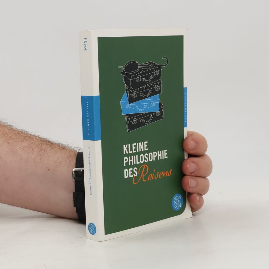Karen Genschow Kleine Philosophie des Reisens