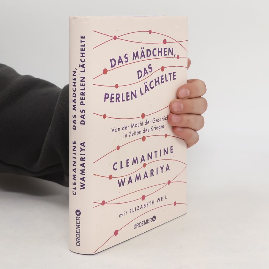 Clemantine Wamariya Das Mädchen, das Perlen lächelte