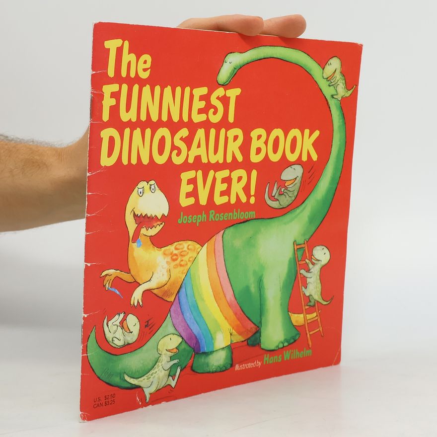 Joseph Rosenbloom The Funniest Dinosaur Book Ever