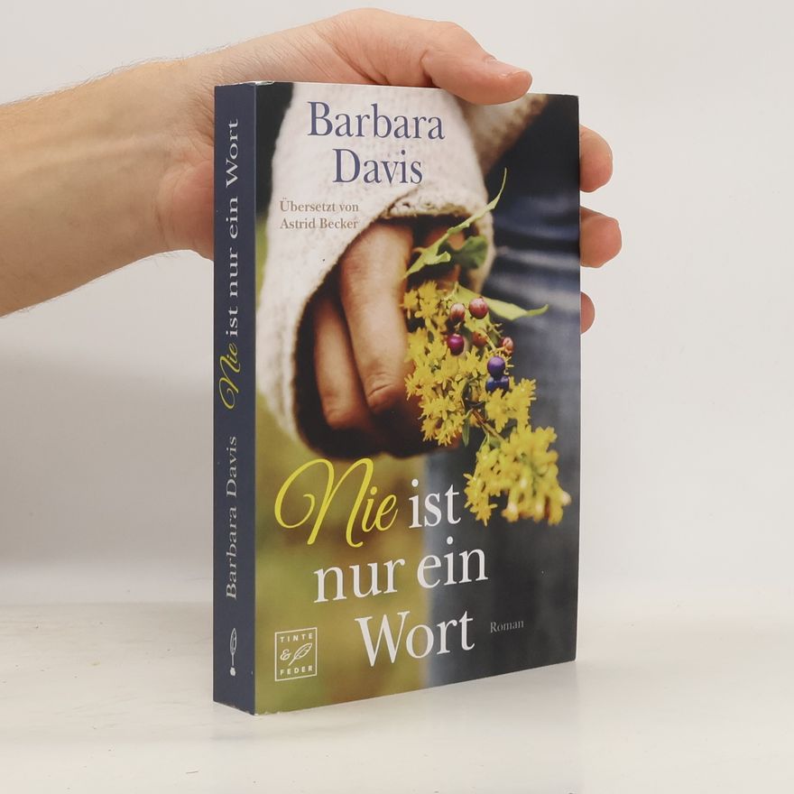 Barbara Davis Nie ist nur ein Wort