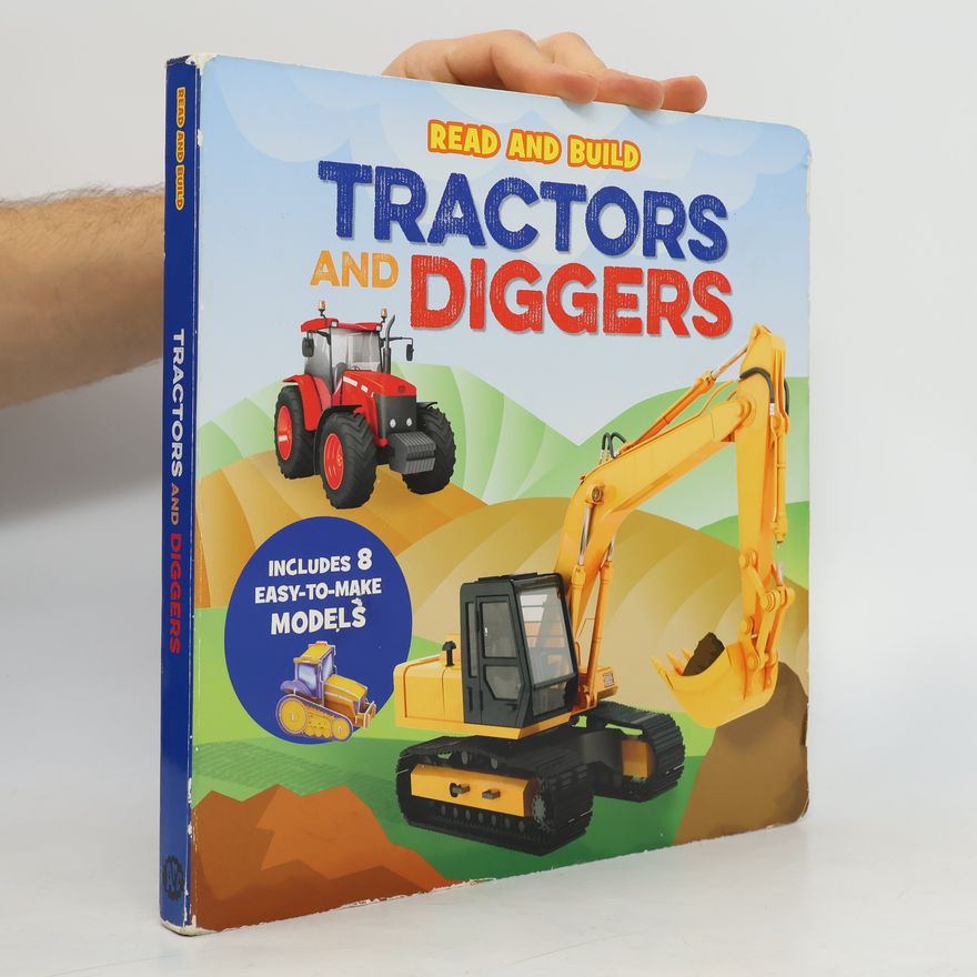 Collectif d'auteurs Read and Build Tractors and Diggers