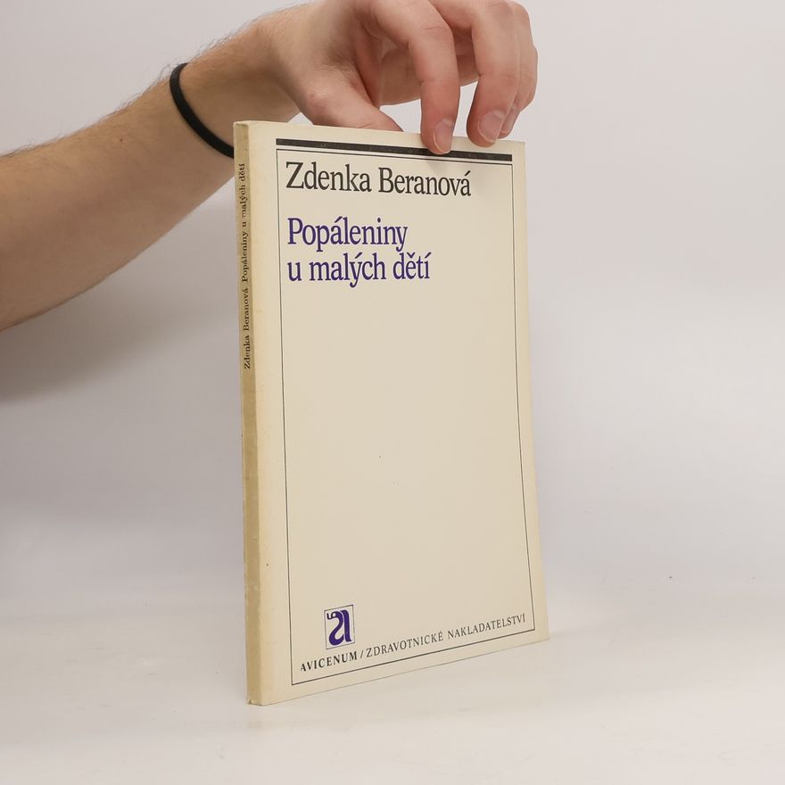 Zdenka Beranová Popáleniny u malých dětí