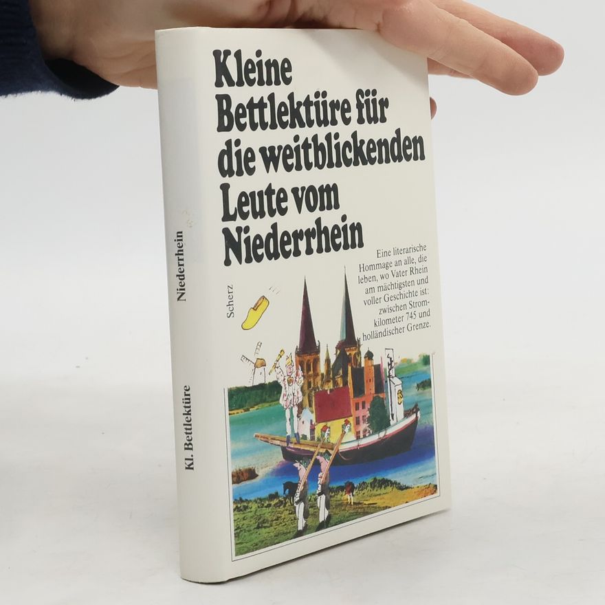 Wilhelm Damwerth Kleine Bettlektüre für die weitblickenden Leute vom Niederrhein