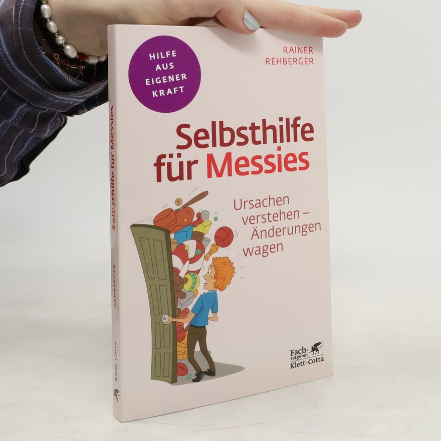Rainer Rehberger Selbsthilfe für Messies