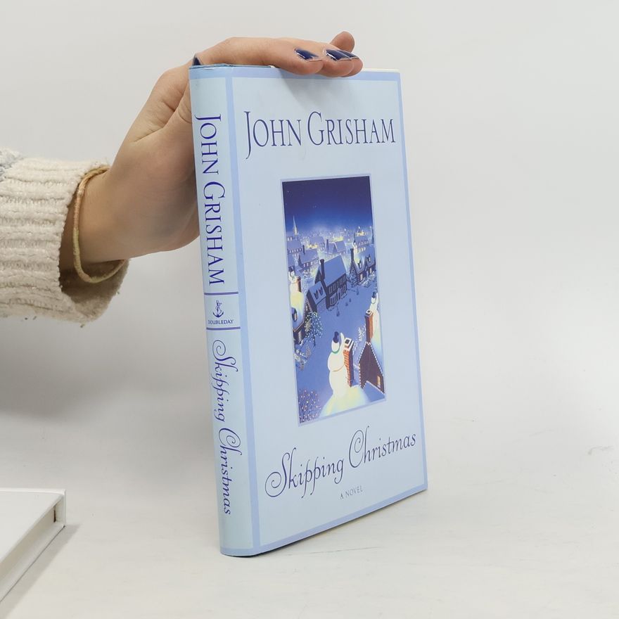 John Grisham Skipping Christmas