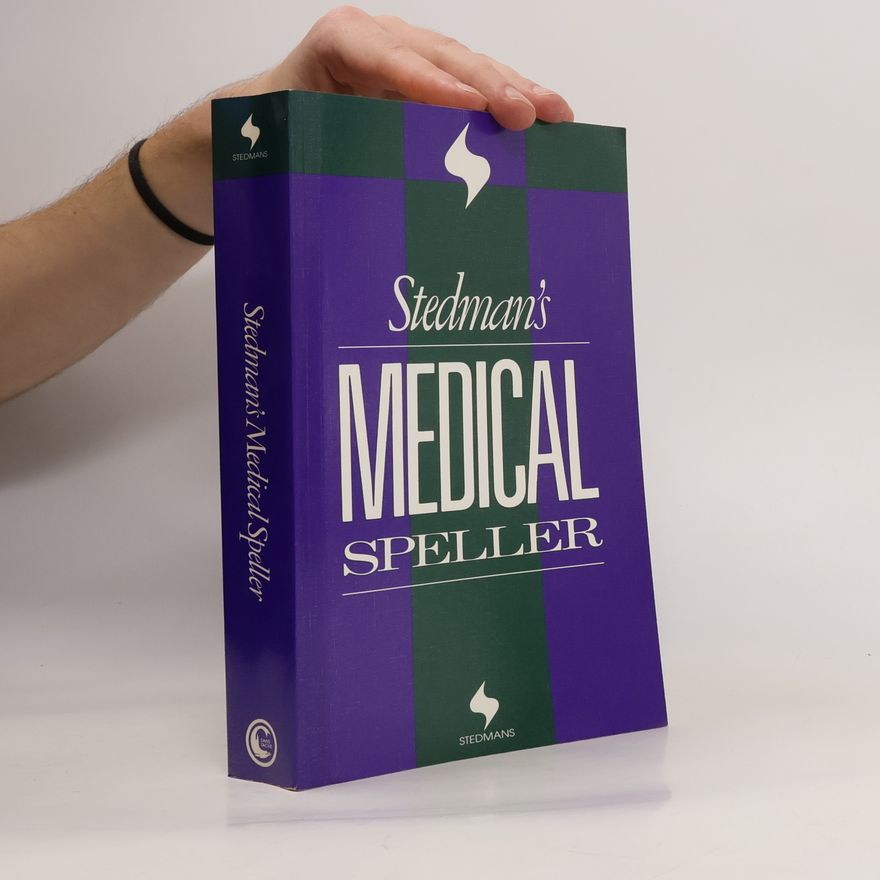 Harriet Felscher Stedman's Medical Speller