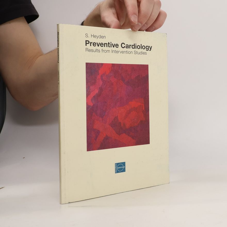 Siegfried Heyden Preventive Cardiology