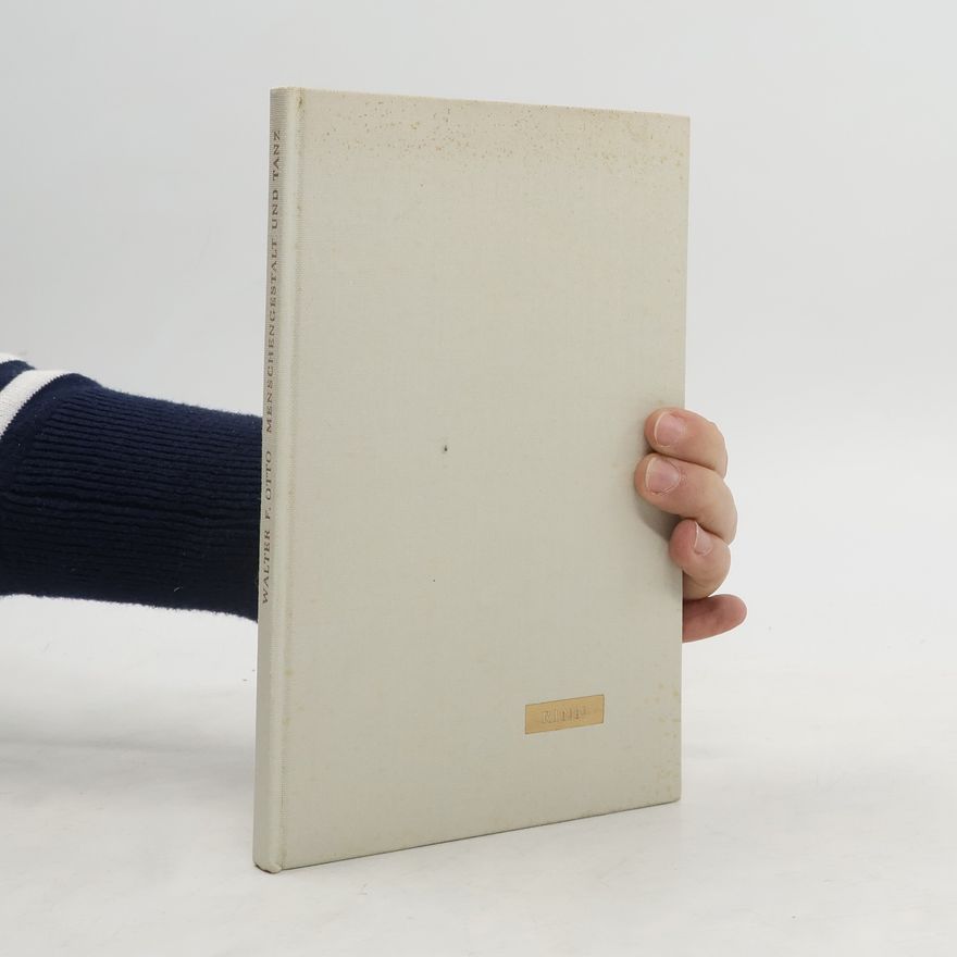Otto F. Walter Menschengestalt und Tanz