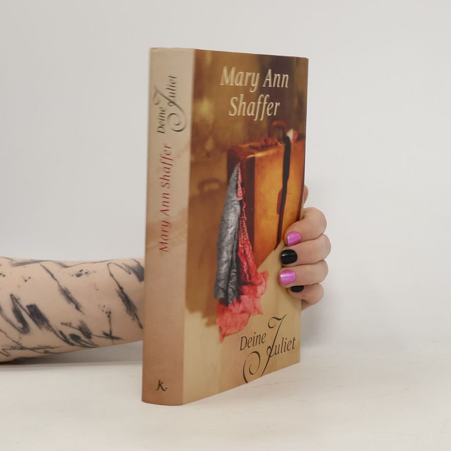 Mary Ann Shaffer Deine Juliet