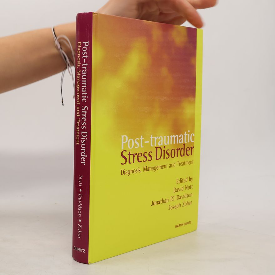 Joseph Zohar Post-traumatic Stress Disorder