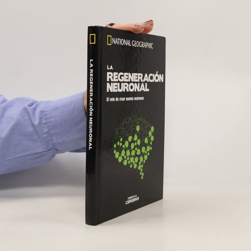Kolektiv autorů La Regeneración Neuronal