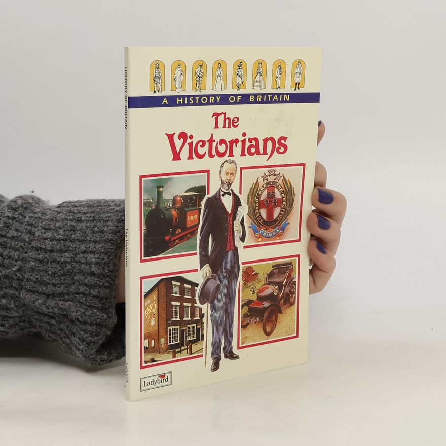 Tim Wood A History of Britain. The Victorians