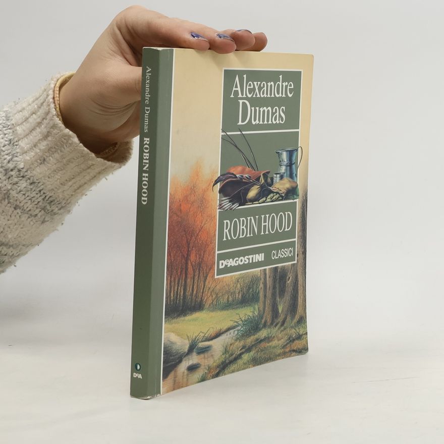 Alexandre Dumas starší Robin Hood