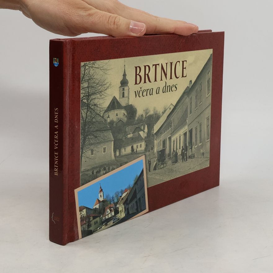 Soňa Plevová Brtnice včera a dnes