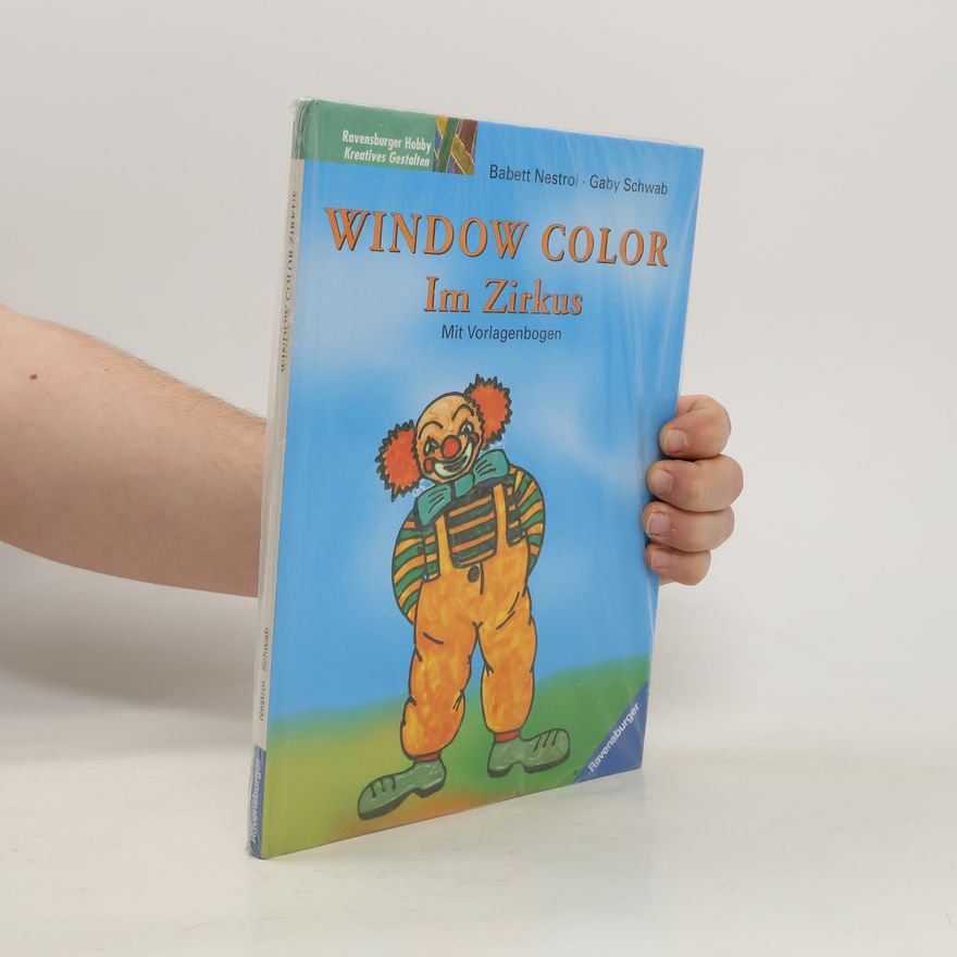 Babett Nestroi Window Color - im Zirkus