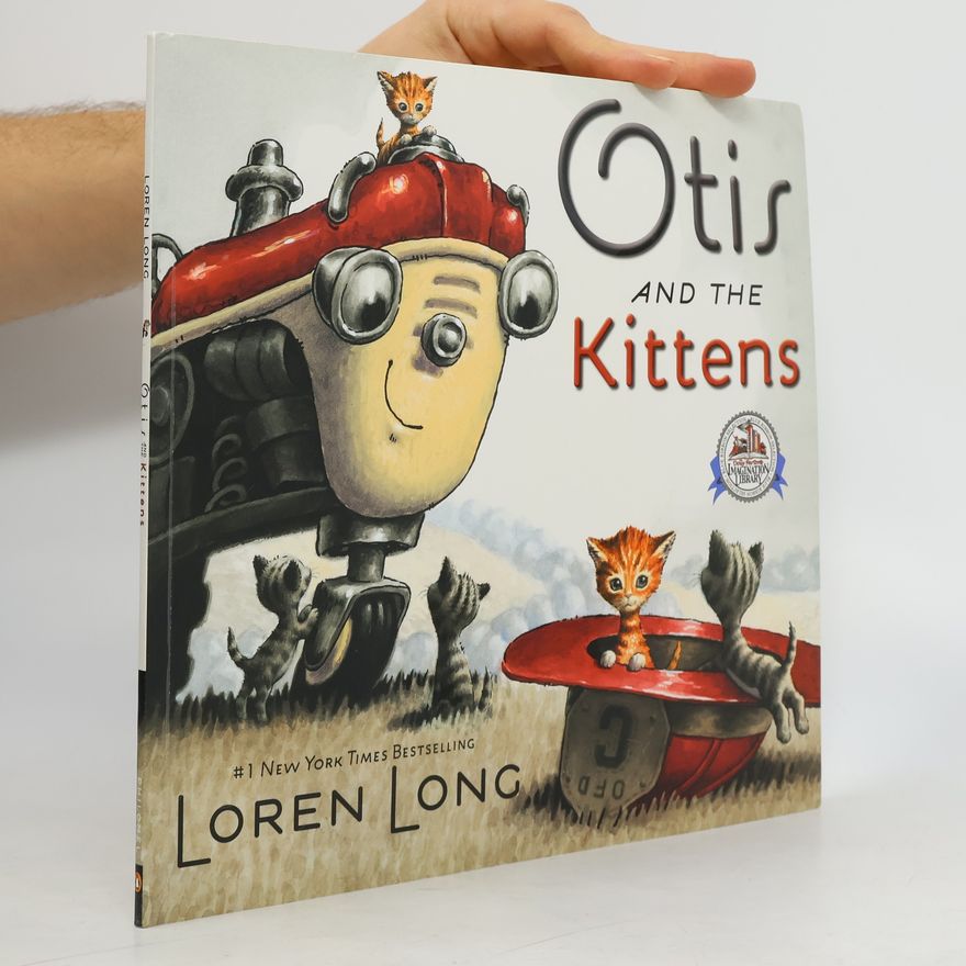 Loren Long Otis and the Kittens
