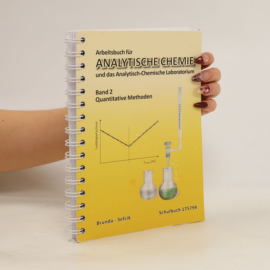 Bert Sefcik Arbeitsbuch für analytische Chemie und das Analytisch-Chemische Laboratorium