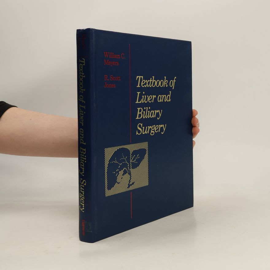 Rayford Scott Jones Textbook of Liver and Biliary Surgery