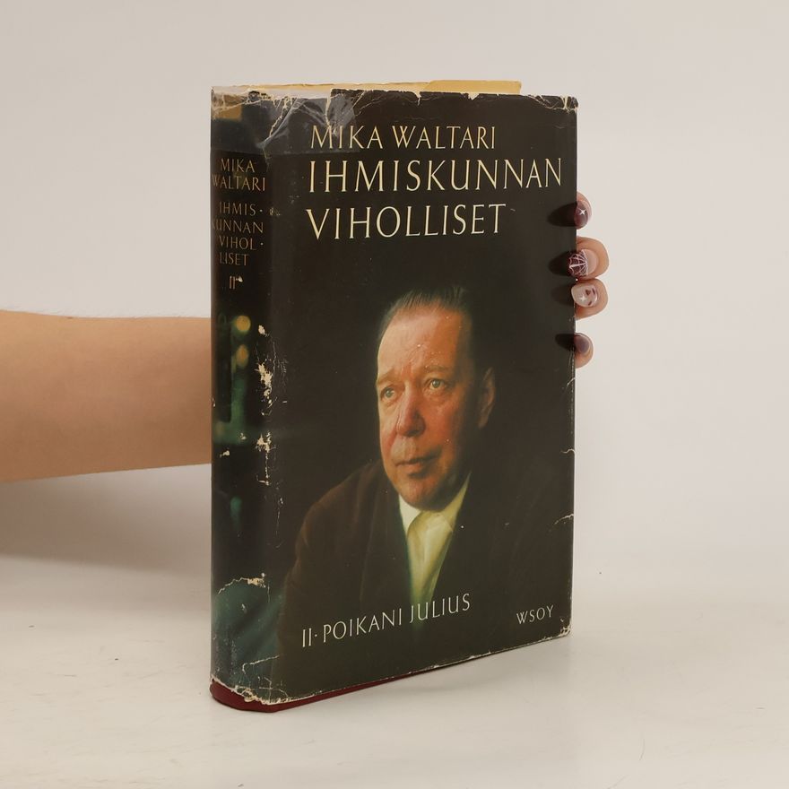 Mika Waltari Ihmiskunnan viholliset