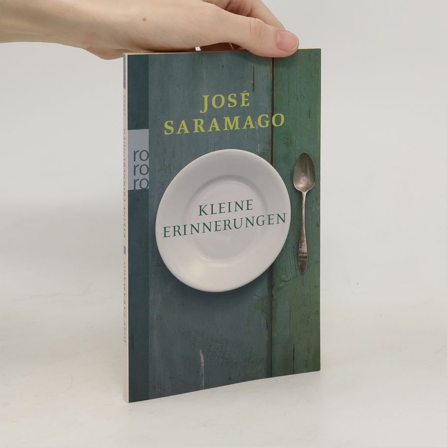 José Saramago Kleine Erinnerungen