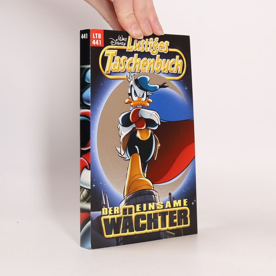 Walt Disney Lustiges Taschenbuch 441. Der Einsame Wächter
