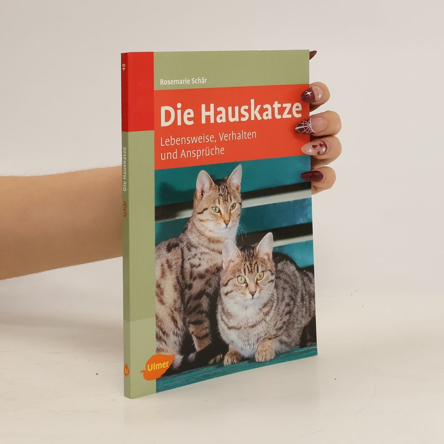 Rosemarie Schär Die Hauskatze