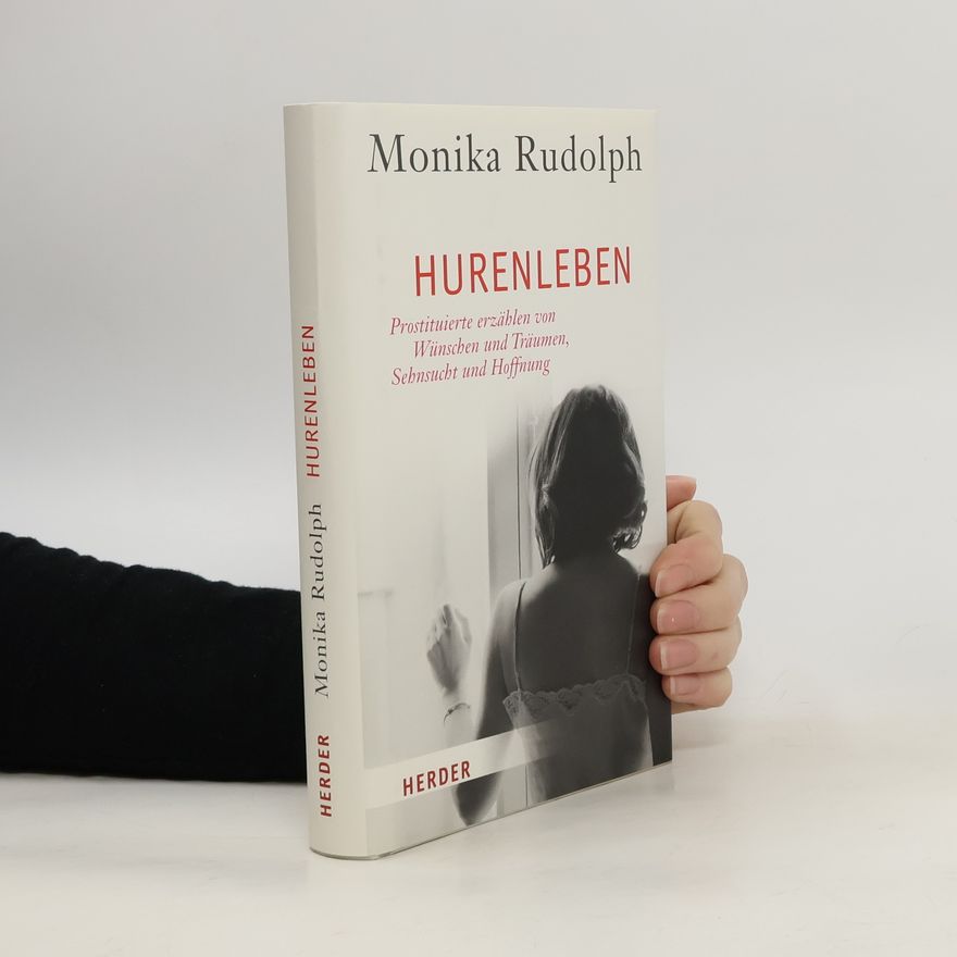 Monika Rudolph Hurenleben