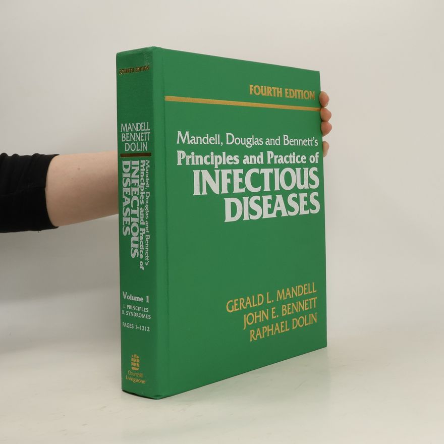 Douglas Mandell, Douglas and Bennett's Principles and Practice of Infectious Diseases