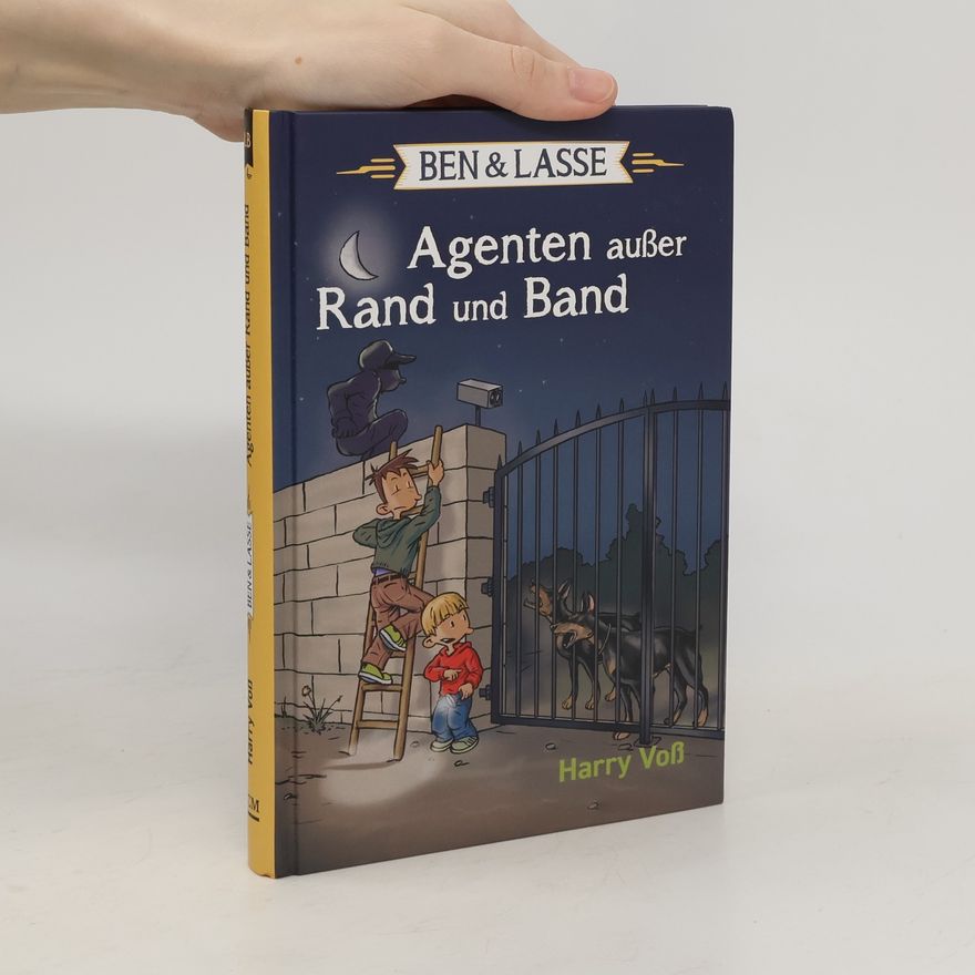 Harry Voß Agenten außer Rand und Band / Ben & Lasse Bd.3