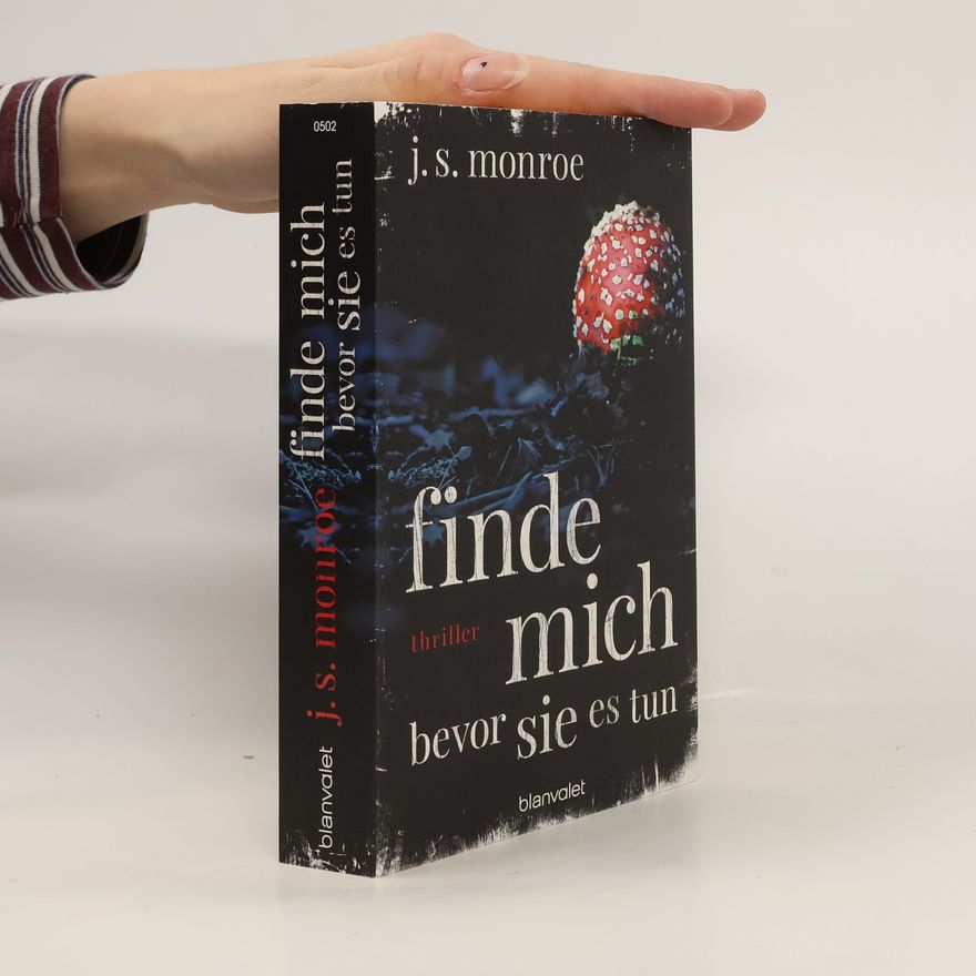J.S. Monroe Finde mich. Bevor sie es tun