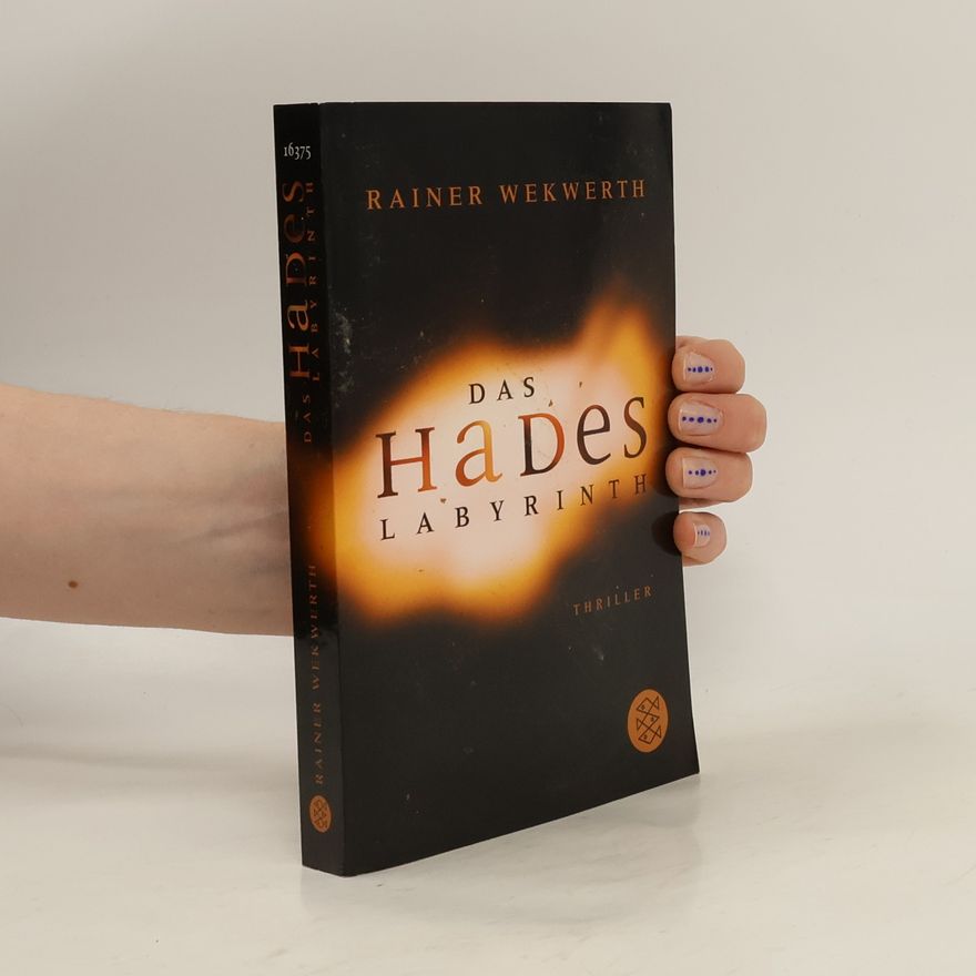 Rainer Wekwerth Das Hades Labyrinth