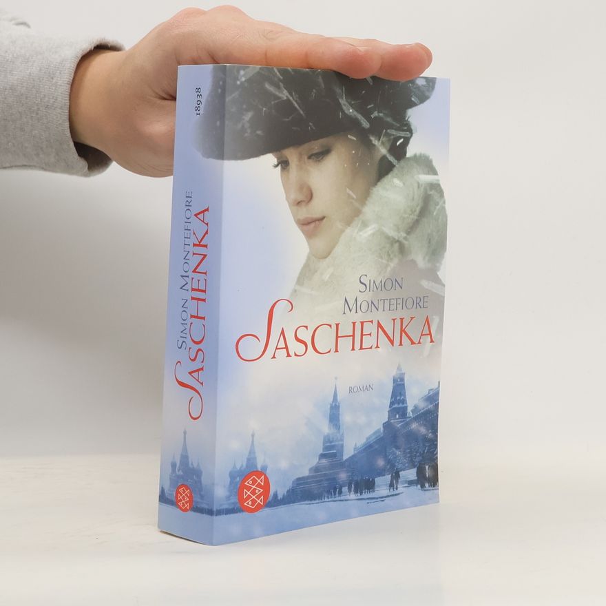 Simon Sebag Montefiore Saschenka