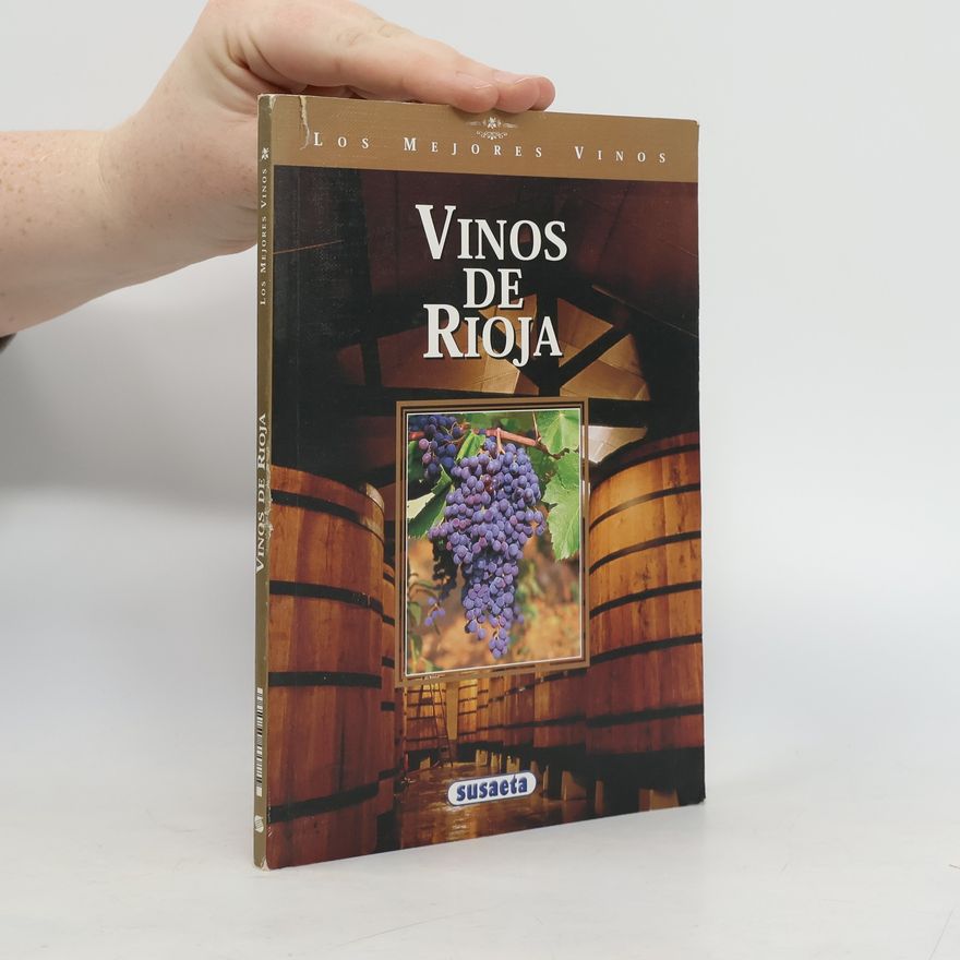 Equipo Susaeta Los Mejores Vinos: Vinos de Rioja