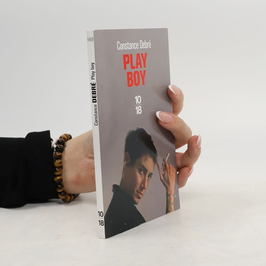 Constance Debré Play Boy