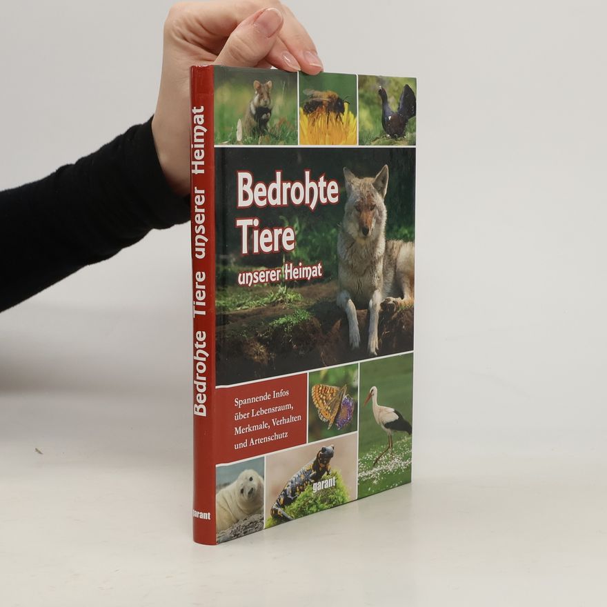 Autorenkollektiv Bedrohte Tiere unserer Heimat