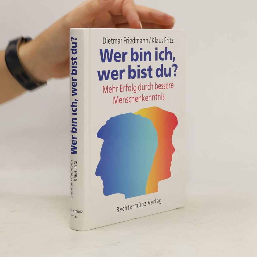 Dietmar Friedmann Wer bin ich, wer bist du?