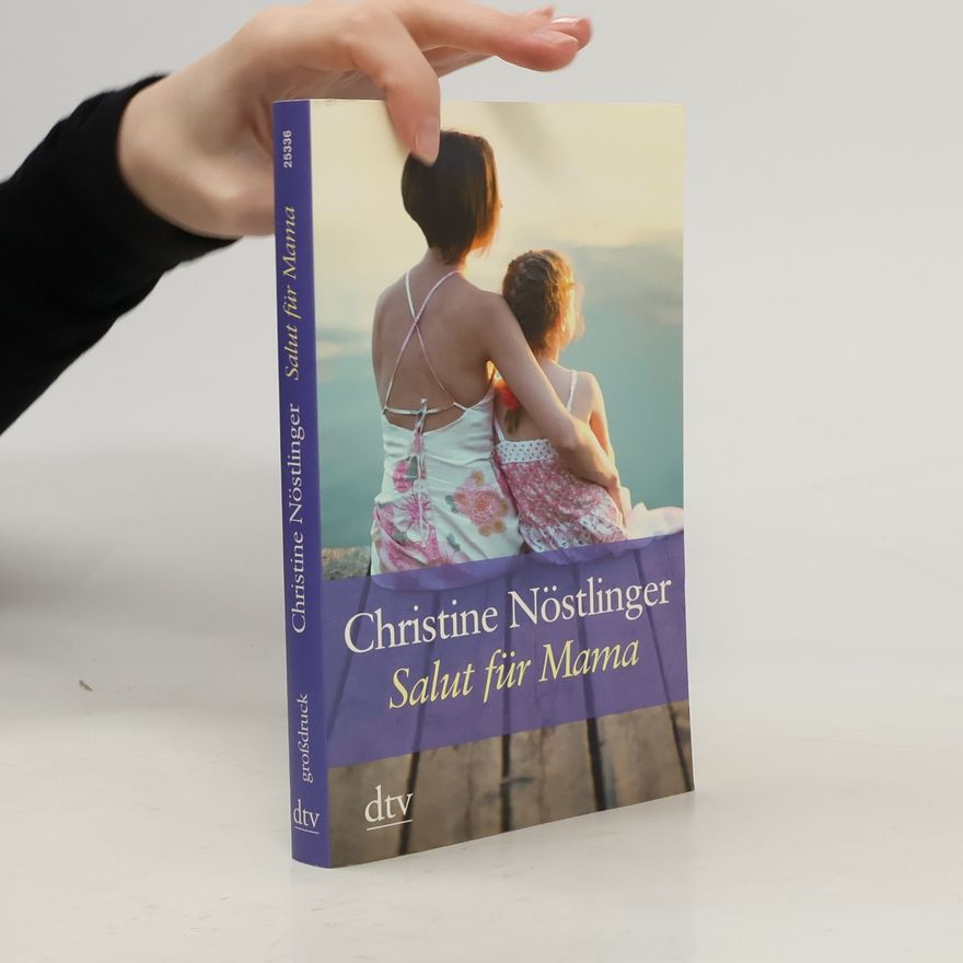 Christine Nöstlinger Salut für Mama