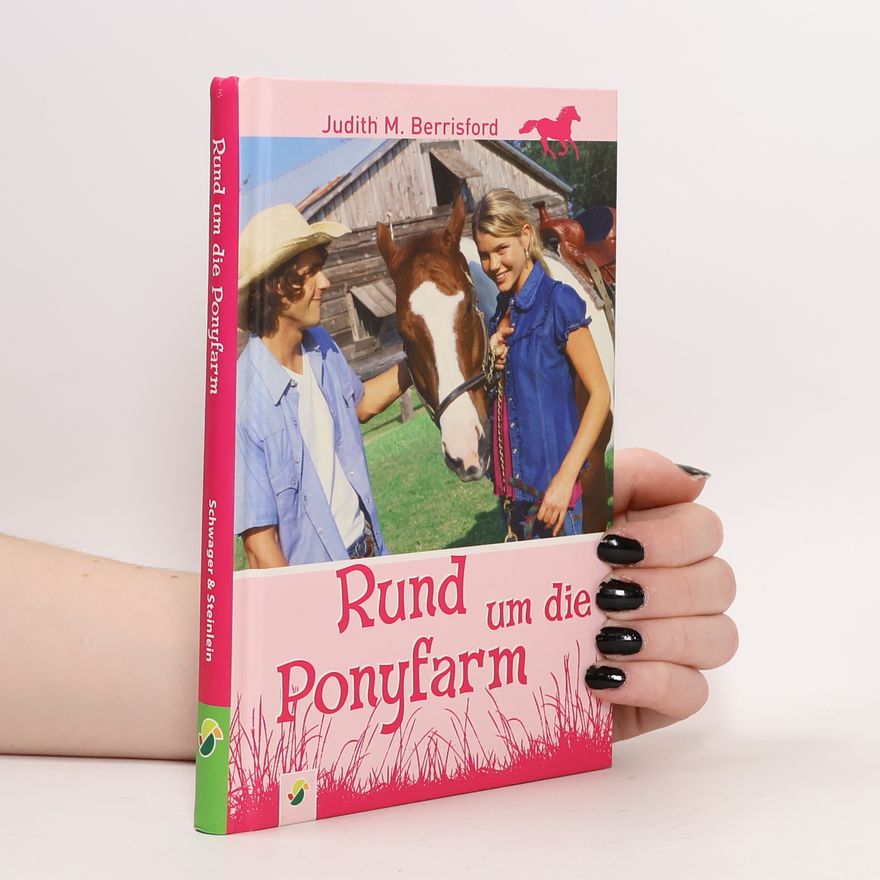Judith Berrisford Rund um die Ponyfarm