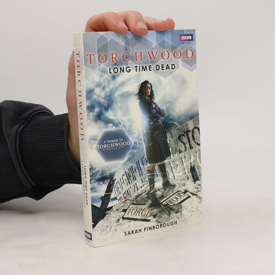 Sarah Pinborough Torchwood: Long Time Dead